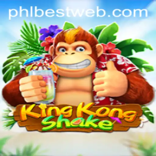 KingKongShake: A New Gaming Adventure with PHLBEST.COM